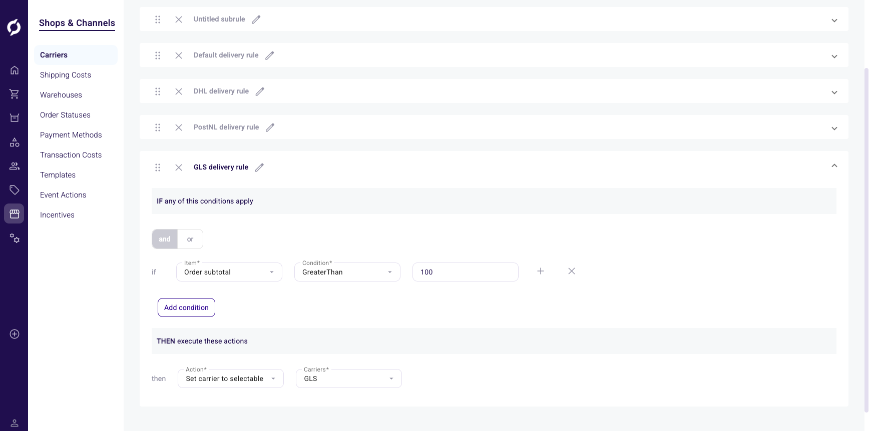 Carrier rules with IF/THEN conditions