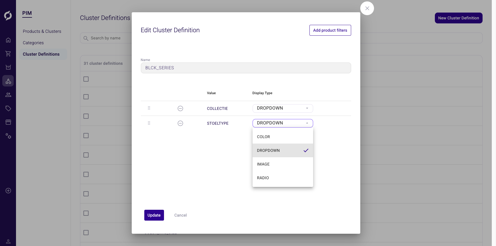 Edit Cluster Definition dialog with name, product filters and display type dropdown