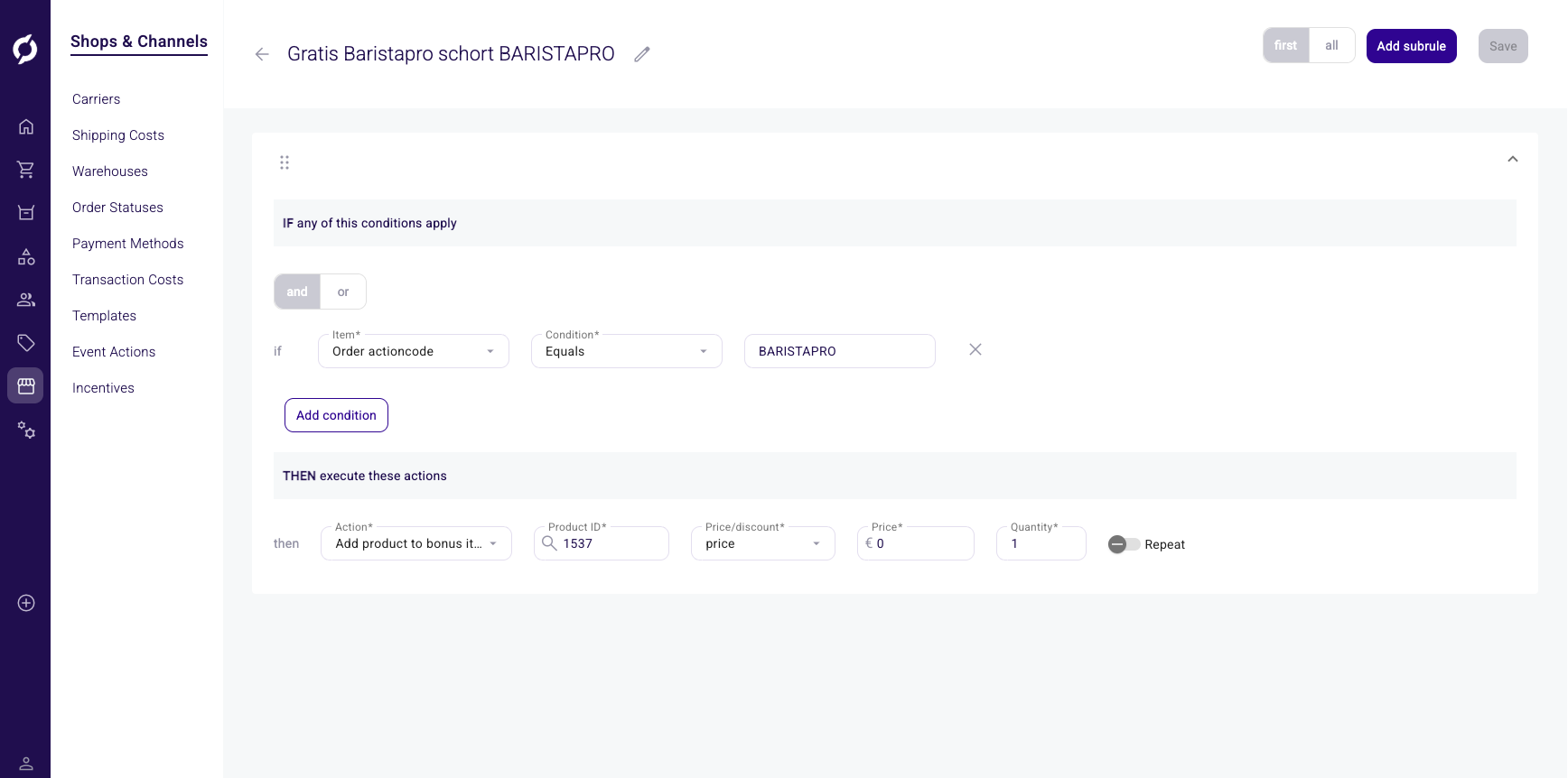 Incentive rule detail with bonus product action