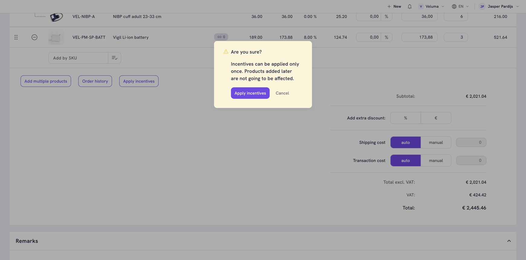 Confirmation that incentives can be applied only once